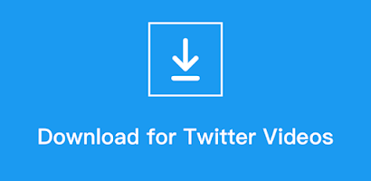 Video downloader for Twitter for Android - Free App Download