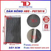 Dàn Lạnh Điều Hòa Hbs Yz07283 Ford Transit 2012 - 2014 Và Dàn Nóng Hbs - P073018 2014 Đến 2019 - Điện Lạnh Thuận Dung