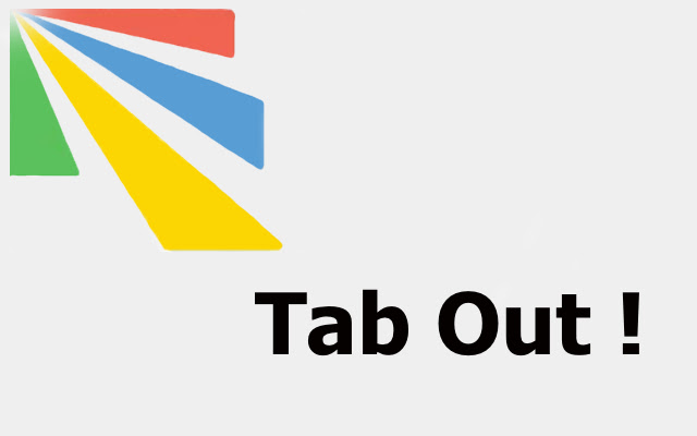 Tab Out!