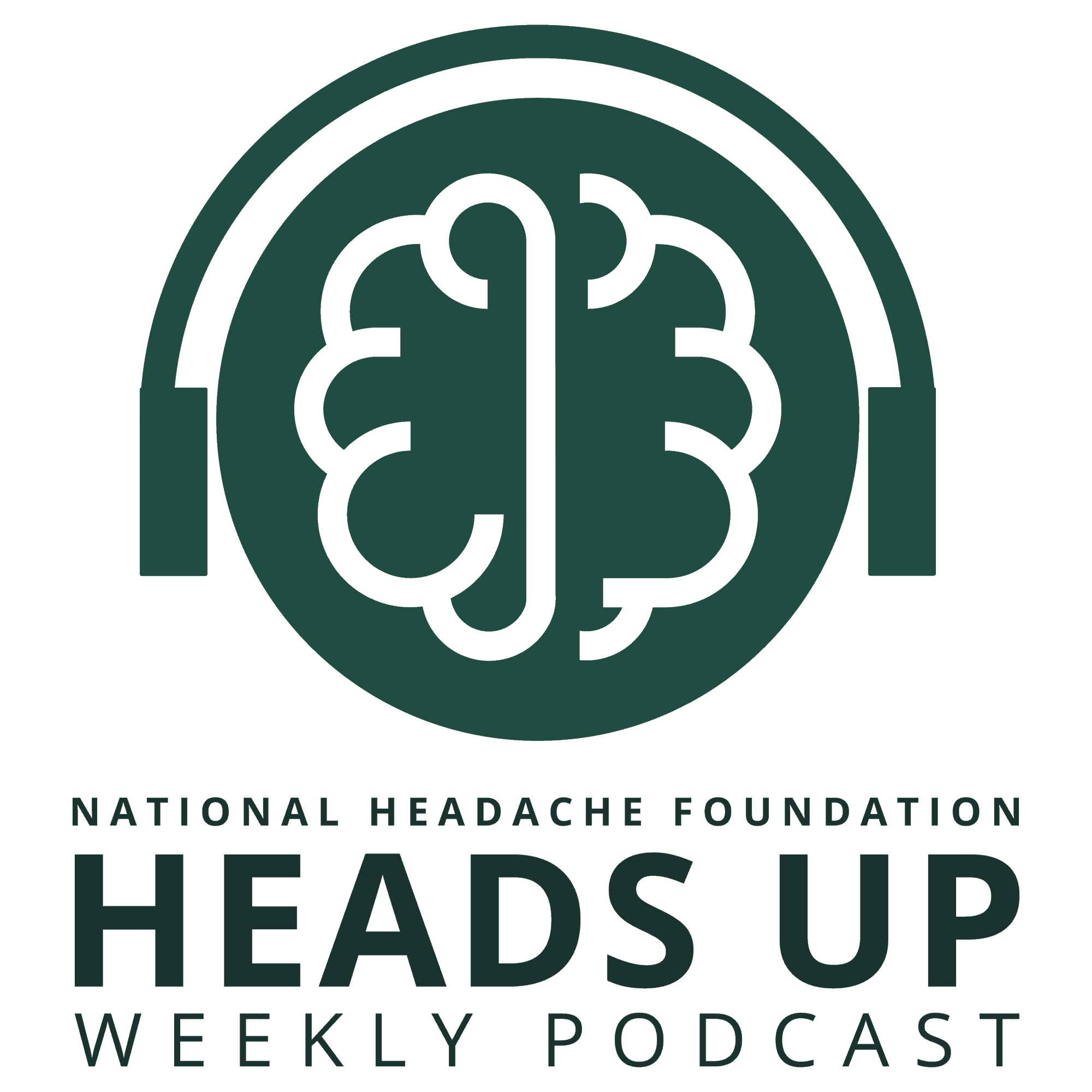  National Headache Foundation Heads UP Audio Podcast • National Headache Foundation