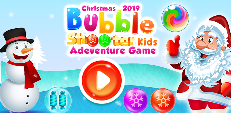 Christmas 2019 Bubble shooter Kids Adventure Game