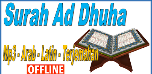 Surah Ad Dhuha Mp3 Arab Latin Dan Terjemahan Google Play