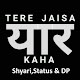 Download Yaara teri yaari friendship status and Dp For PC Windows and Mac 4.0