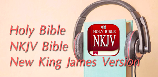 NewKing James Bible NKJV Audio