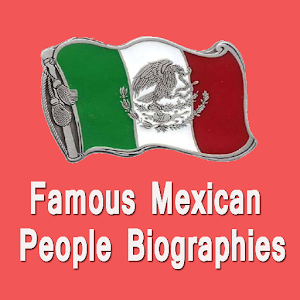 Download Famous Mexican People Biographies in English For PC Windows and Mac