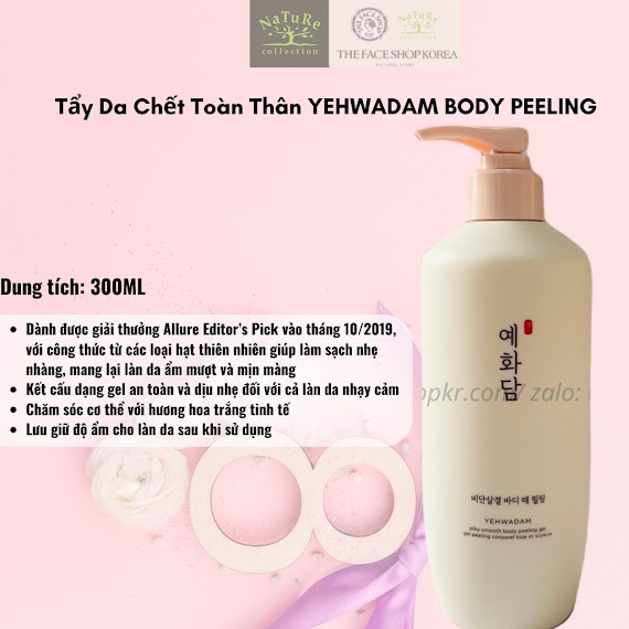 Tẩy Tế Bào Chết Toàn Thân The Face Shop Yehwadam Silky Smooth Body Peeling Gel 300Ml An Toàn Cho Da Nhạy Cảm