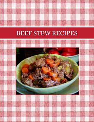 BEEF STEW RECIPES