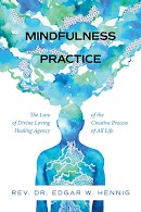 Mindfulness Practice The Lure of Divine Loving Healing cover