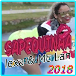 Cover Image of Herunterladen Sapequinha - Lexa e MC Lan 1.1 APK