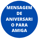 Mensagem de aniversário para amiga