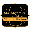 Shri Shyam Ji Ke Mashhoor Chhole Bhature, Sushant Lok, DLF Phase 4, Gurgaon logo