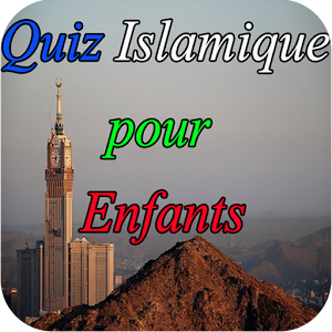 Download Quiz Islam Enfant (Prophètes) For PC Windows and Mac