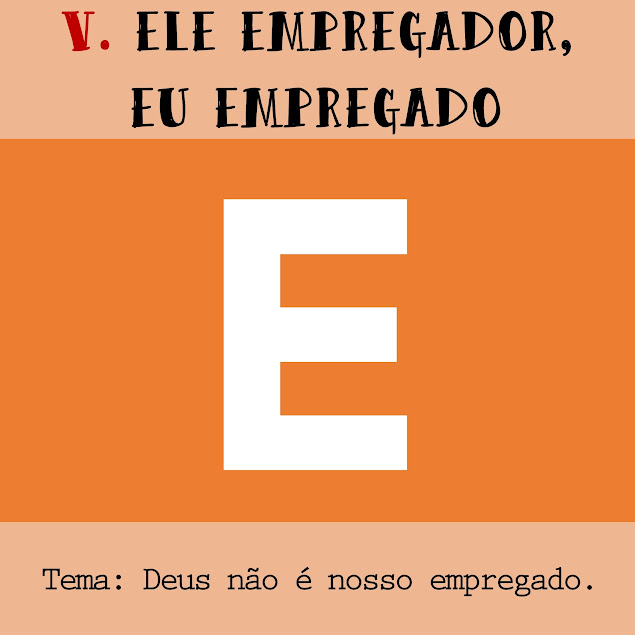 Deus não é nosso empregado.