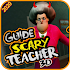 Guide for Scary Teacher 3D 20202.0.2