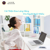 Khóa Học Video Online Giải Pháp Phục Hồi Đau Mỏi Thắt Lưng Hông Cho Người Ngồi Làm Việc Với Máy Tính - Trung Tâm Chăm Sóc Sức Khỏe Vmc