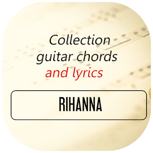 Free Download Guitar Chords of Rihanna APK for Android