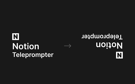 Notion Teleprompter Mode