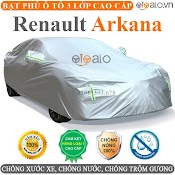 Bạt Phủ Xe Ô Tô Renault Arkana Vải Dù 3 Lớp Cao Cấp Bpxot