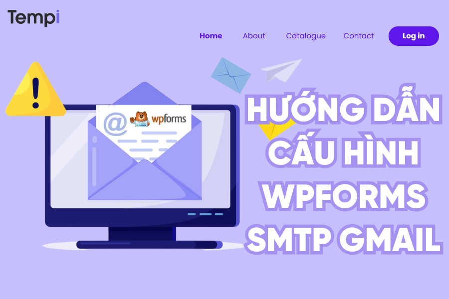 Hướng dẫn cấu hình WPForms SMTP Gmail