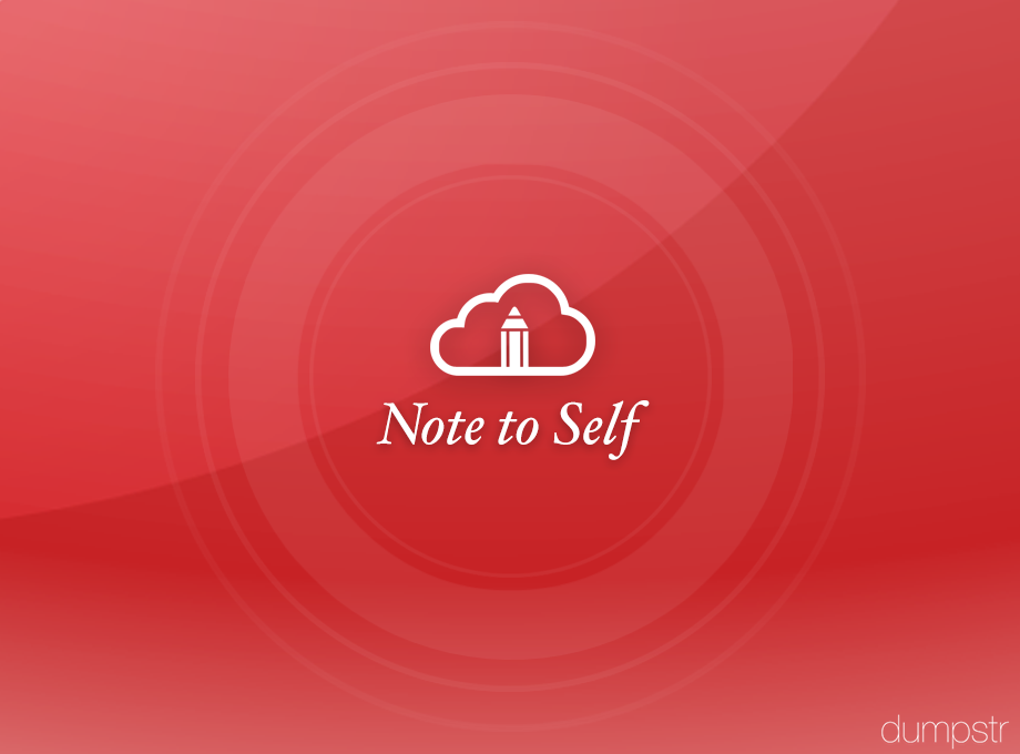 Note to Self | by dumpstr.io Preview image 1