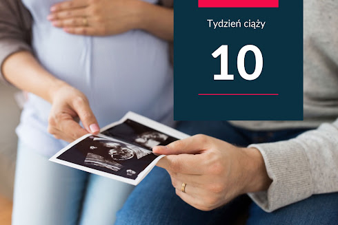 10. tydzień ciąży - kalendarz ciąży