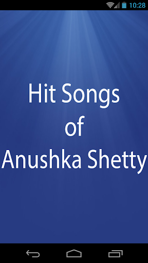 Hit Songs of Anushka Shetty