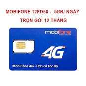 Sim 4G Mobifone 12Fd50 5Gb/Ngày 120Gb/Tháng - Trọn Gói 12 Tháng Không Cần Nạp Tiền