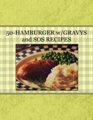 50-HAMBURGER w/GRAVYS and SOS RECIPES