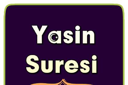 Yasin Suresi Oku : Fjbnzsdewf73sm - Kuran ( türkçe alfabeli arapça ).