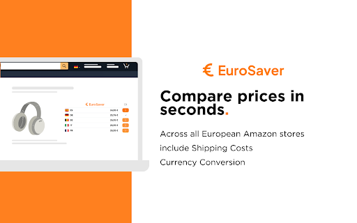 EuroSaver Compare prices seconds. Across European Amazon include Shipping Currency Conversion 