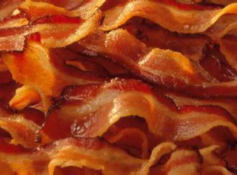 Bacon Bacon Bacon Bacon Bacon Bacon Bacon Bacon 
       Need I say more????