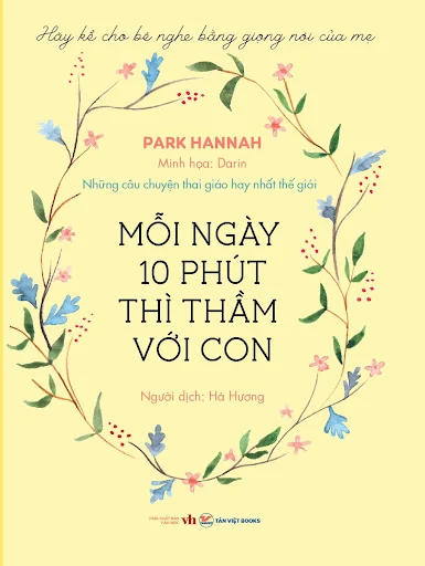 Fahasa - Mười Phút Mỗi Ngày Thì Thầm Với Con - Những Câu Chuyện Thai Giáo Hay Nhất Thế Giới