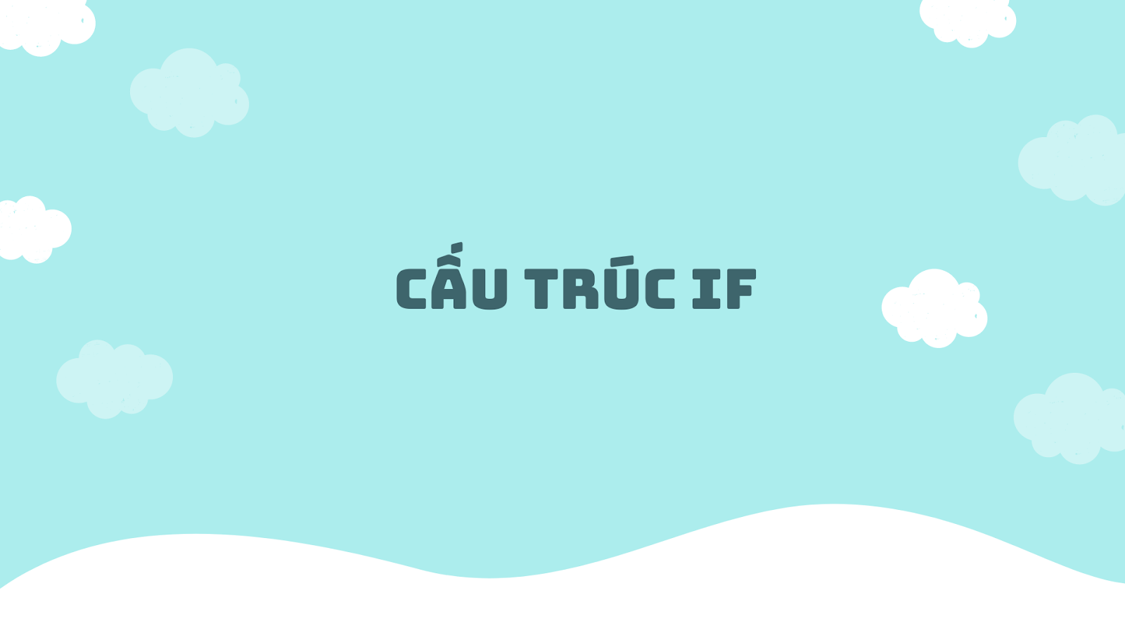 cấu trúc if