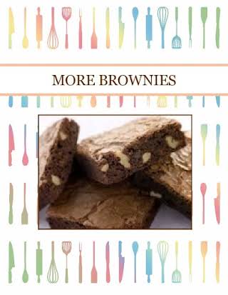 MORE BROWNIES