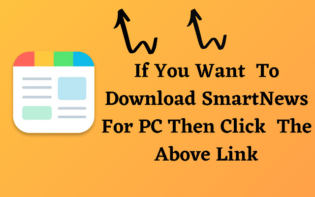 Smartnews For PC Window 10 [Guide]