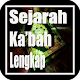 Download Sejarah Ka'bah Lengkap For PC Windows and Mac 1.0