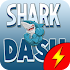 Shark Dash1.1