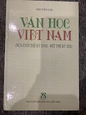 Sách - Văn Học Việt Nam( Nửa Cuối Thế Kỉ Xviii Hết Thế Kỉ Xix)