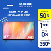 [Mã Elbau4 Giảm 4% Đơn 500K] Smart Tivi Samsung 4K Uhd 43 Inch Ua43Au7002Kxxv - Miễn Phí Lắp Đặt