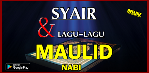 BACAAN SYAIR & LAGU-LAGU MAULID NABI TERLENGKAP - Apps on 