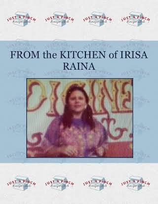 FROM the KITCHEN of IRISA RAINA