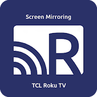 Screen Mirroring for TCL Roku TV