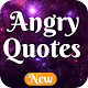 Download Angry Quotes 2019 For PC Windows and Mac 1.0