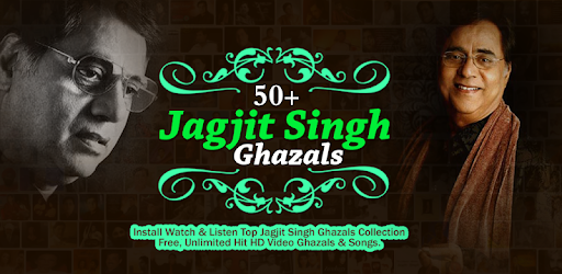 Jagjit Singh Ghazals - Apps on Google Play