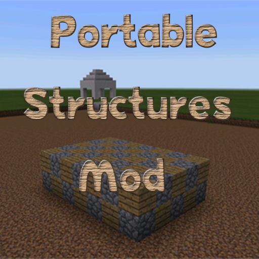 Portable Structures Mod Guide