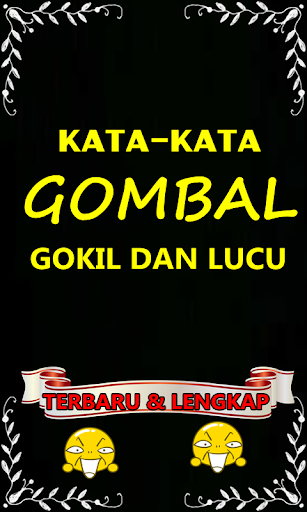 Download KATA  GOMBAL GOKIL  DAN LUCU  TERLENGKAP Google Play 