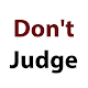 Don't Judge Me Quotes Download on Windows