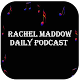 Rachel Maddow Podcast Download on Windows