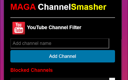 MAGA Channel Smasher