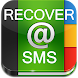 Recover Deleted SMS - Androidアプリ